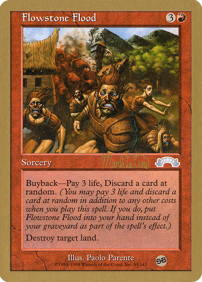 Flowstone Flood (Mark Le Pine) (SB) [World Championship Decks 1999] | Gear Gaming Bentonville