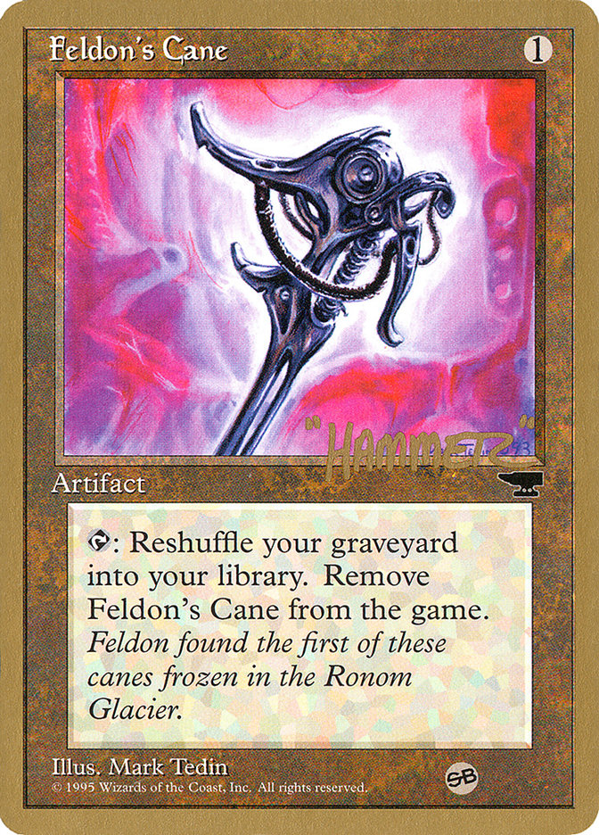 Feldon's Cane (Shawn "Hammer" Regnier) (SB) [Pro Tour Collector Set] | Gear Gaming Bentonville