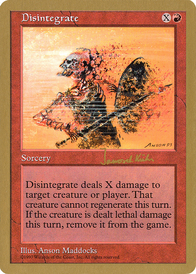 Disintegrate (Janosch Kuhn) [World Championship Decks 1997] | Gear Gaming Bentonville