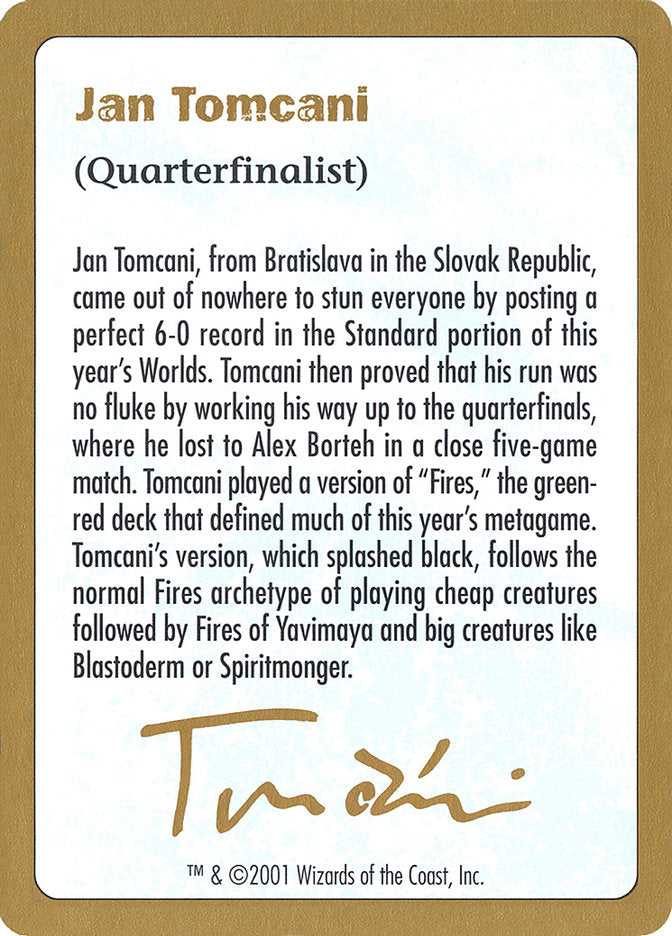 Jan Tomcani Bio [World Championship Decks 2001] | Gear Gaming Bentonville