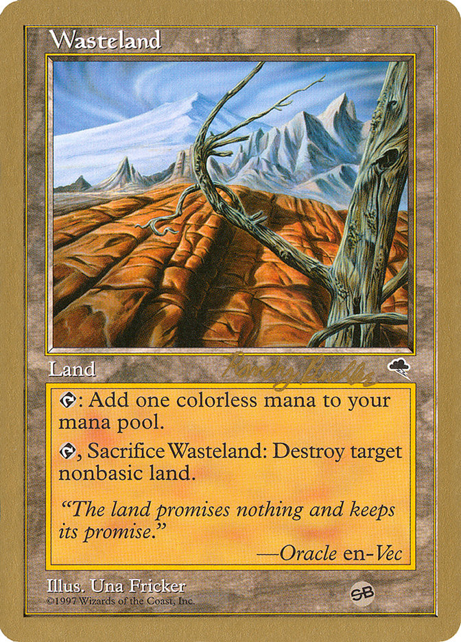 Wasteland (Randy Buehler) (SB) [World Championship Decks 1998] | Gear Gaming Bentonville