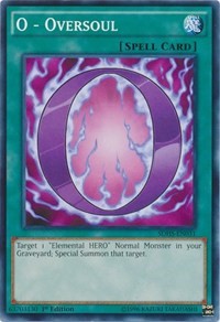 O - Oversoul [Structure Deck: HERO Strike] [SDHS-EN031] | Gear Gaming Bentonville