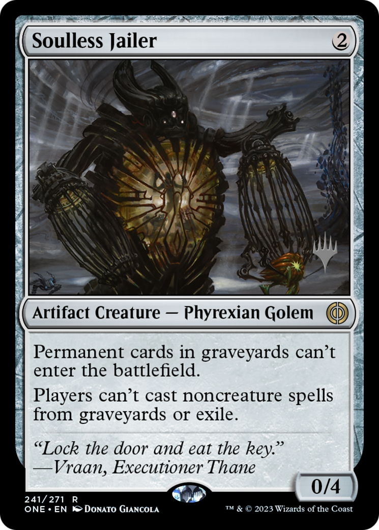 Soulless Jailer (Promo Pack) [Phyrexia: All Will Be One Promos] | Gear Gaming Bentonville