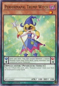 Performapal Trump Witch [Star Pack ARC-V] [SP15-EN027] | Gear Gaming Bentonville