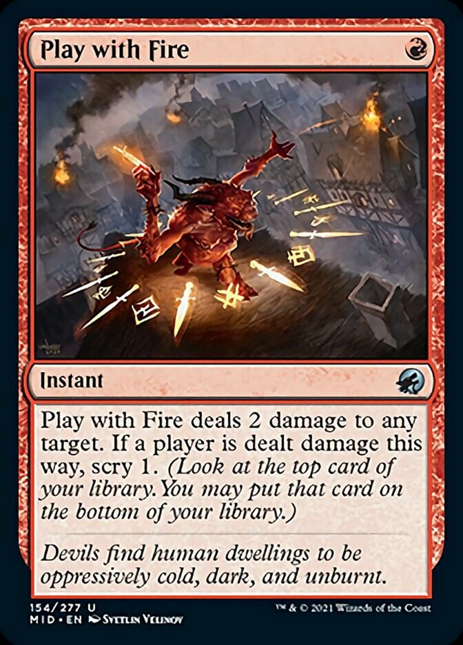Play with Fire [Innistrad: Midnight Hunt] | Gear Gaming Bentonville