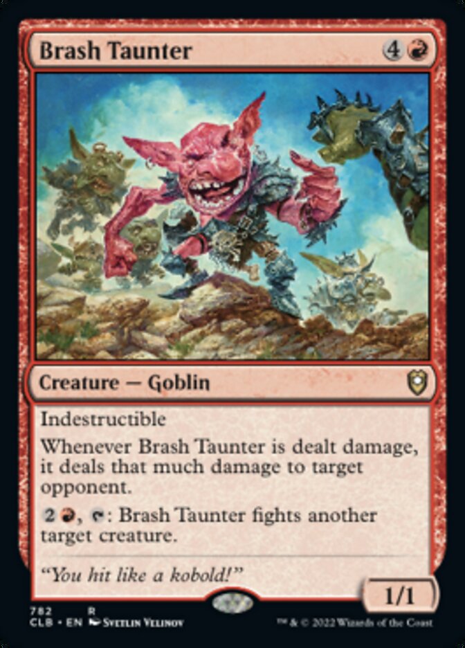 Brash Taunter [Commander Legends: Battle for Baldur's Gate] | Gear Gaming Bentonville