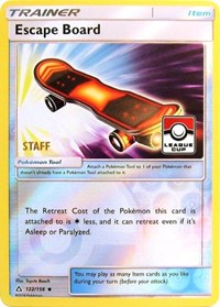 Escape Board (122/156) (League Promo Staff) [Sun & Moon: Ultra Prism] | Gear Gaming Bentonville