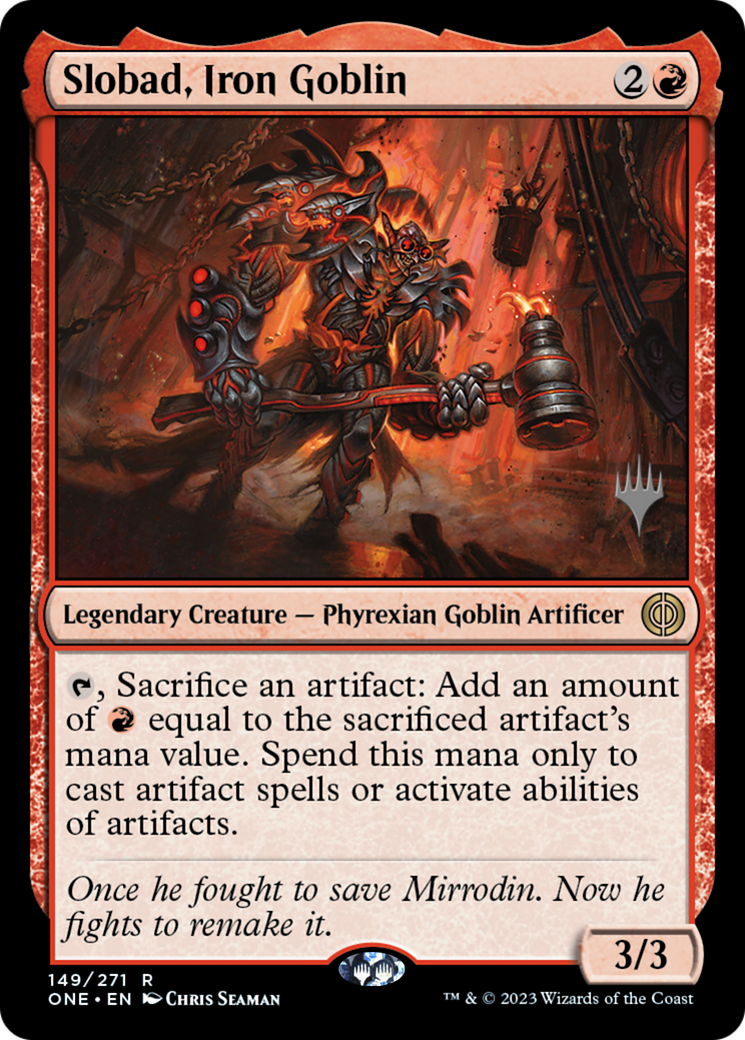 Slobad, Iron Goblin (Promo Pack) [Phyrexia: All Will Be One Promos] | Gear Gaming Bentonville