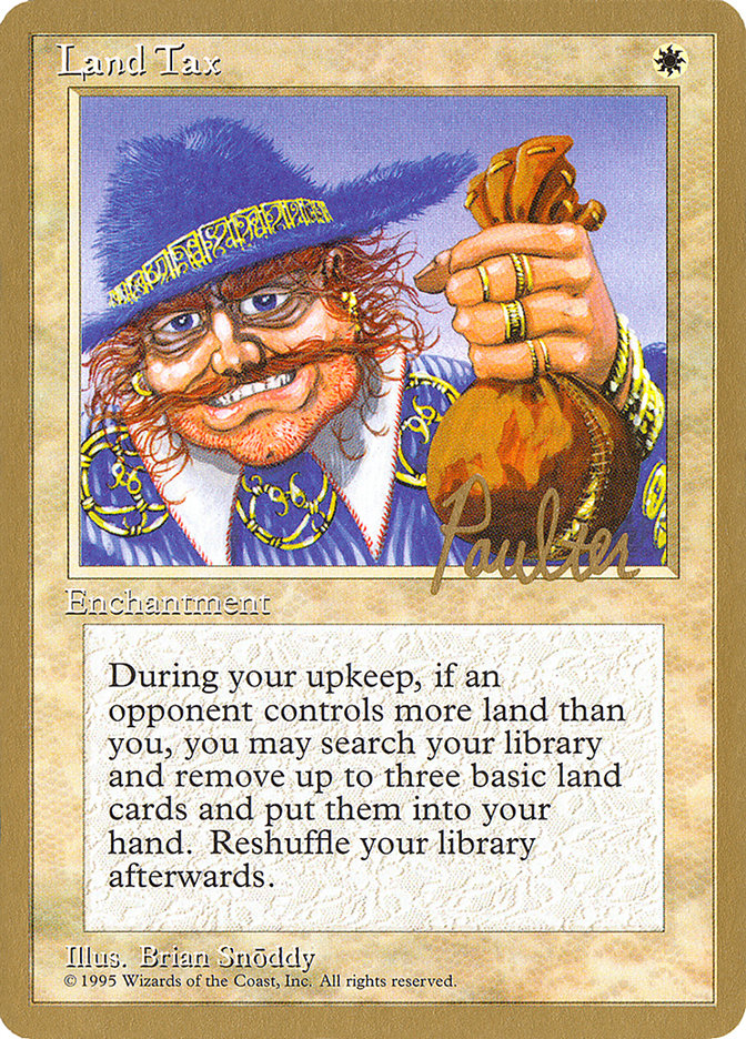 Land Tax (Preston Poulter) [Pro Tour Collector Set] | Gear Gaming Bentonville