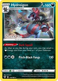 Hydreigon (110/189) (Thank You Promo) [Sword & Shield: Darkness Ablaze] | Gear Gaming Bentonville