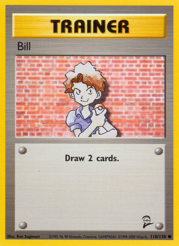 Bill (118/130) [Base Set 2] | Gear Gaming Bentonville