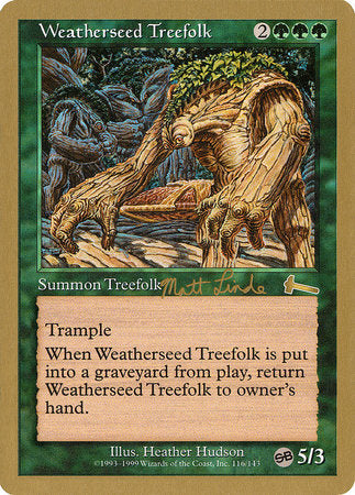 Weatherseed Treefolk - 1999 Matt Linde (ULG) (SB) [World Championship Decks] | Gear Gaming Bentonville