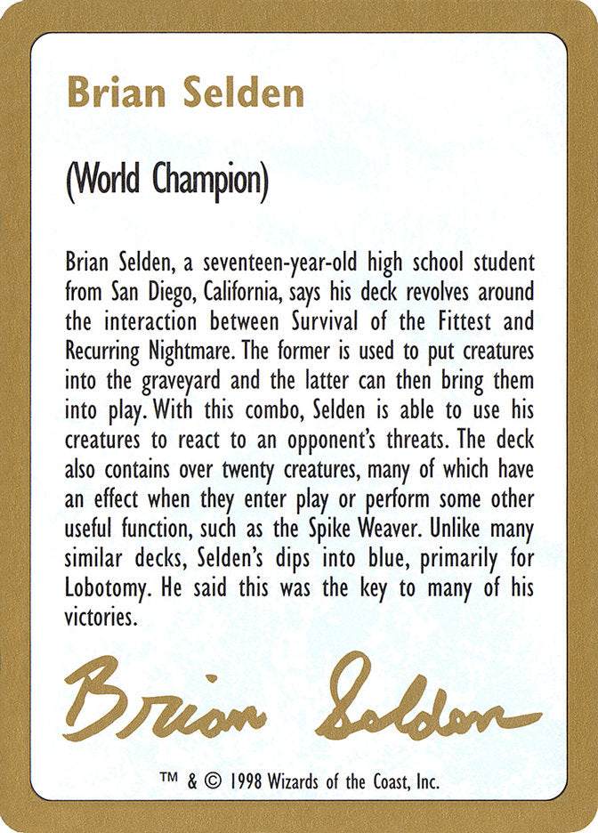 Brian Selden Bio [World Championship Decks 1998] | Gear Gaming Bentonville