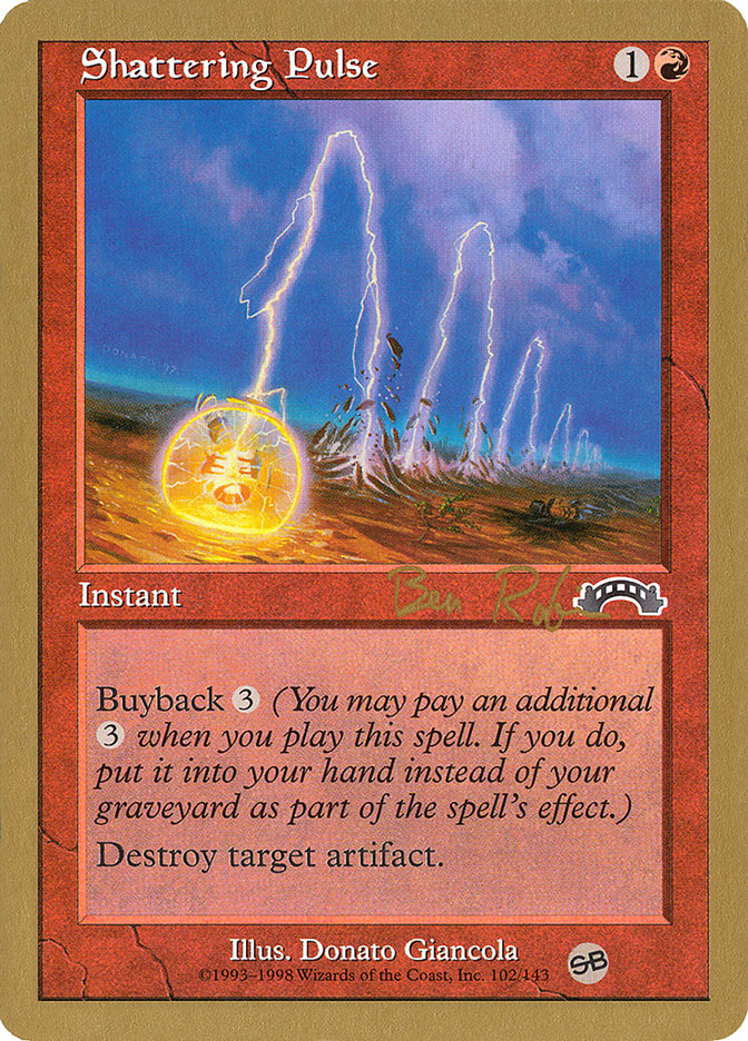Shattering Pulse (Ben Rubin) (SB) [World Championship Decks 1998] | Gear Gaming Bentonville