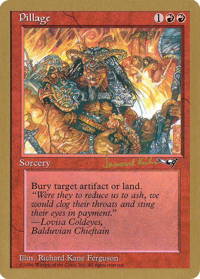 Pillage (Janosch Kuhn) [World Championship Decks 1997] | Gear Gaming Bentonville