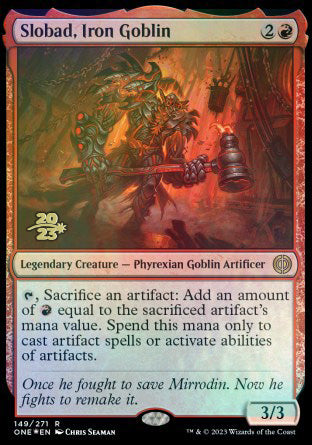 Slobad, Iron Goblin [Phyrexia: All Will Be One Prerelease Promos] | Gear Gaming Bentonville