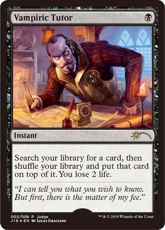 Vampiric Tutor (J18) [Judge Promos] | Gear Gaming Bentonville