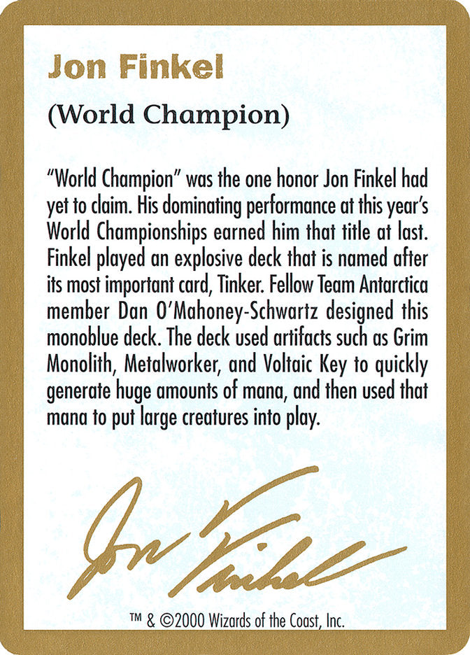 Jon Finkel Bio [World Championship Decks 2000] | Gear Gaming Bentonville