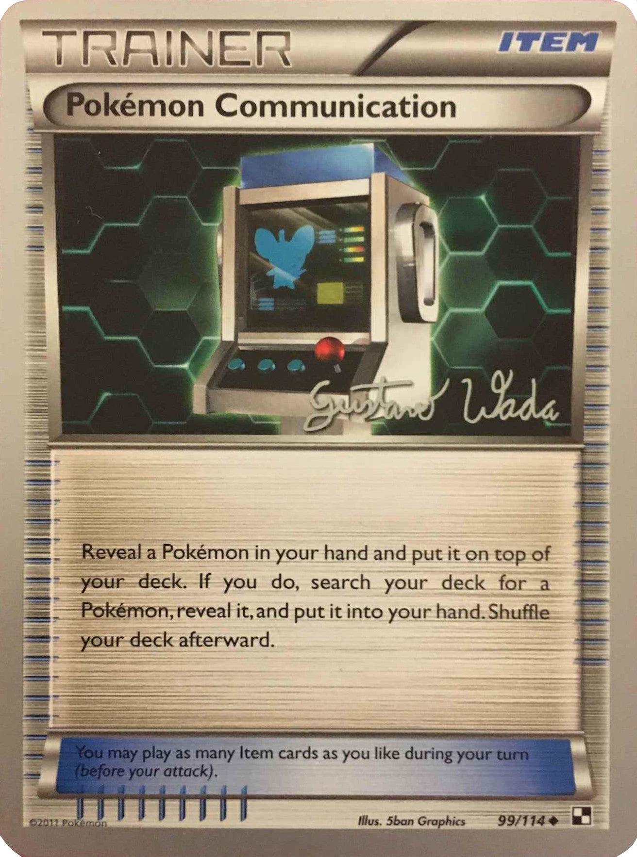 Pokemon Communication (99/114) (Megazone - Gustavo Wada) [World Championships 2011] | Gear Gaming Bentonville